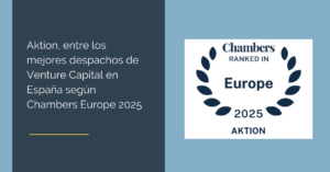 Aktion, de nuevo entre los mejores despachos de Venture Capital en España según Chambers Europe 2025